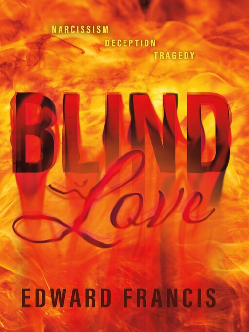 Title details for Blind Love by Edward Francis - Wait list